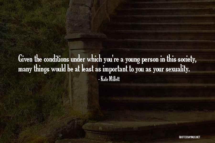 A Important Person Quotes By Kate Millett A Important Person Quotes By Kate Millett