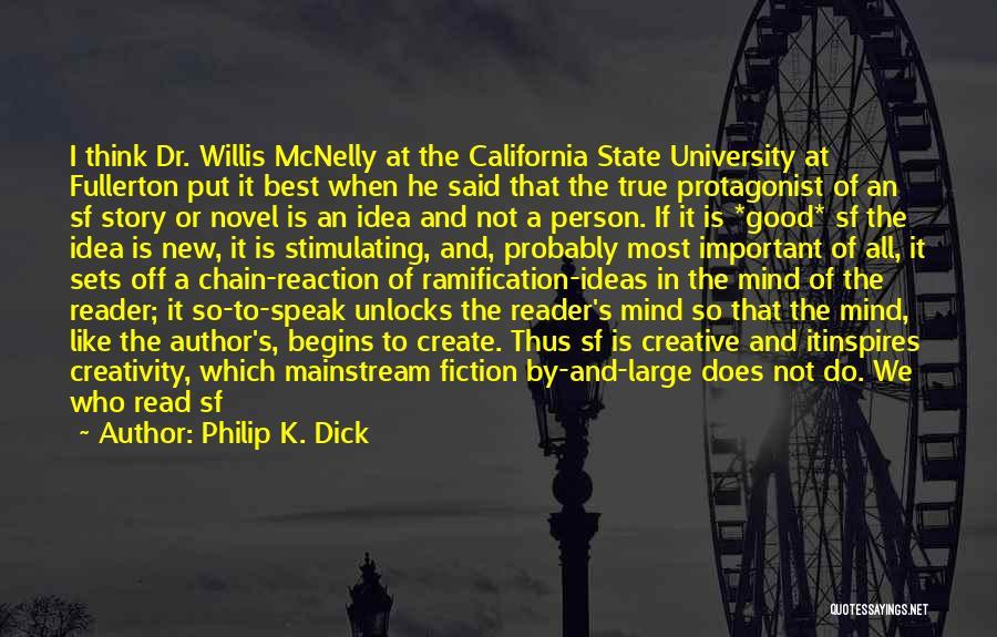 A Important Person Quotes By Philip K. Dick
