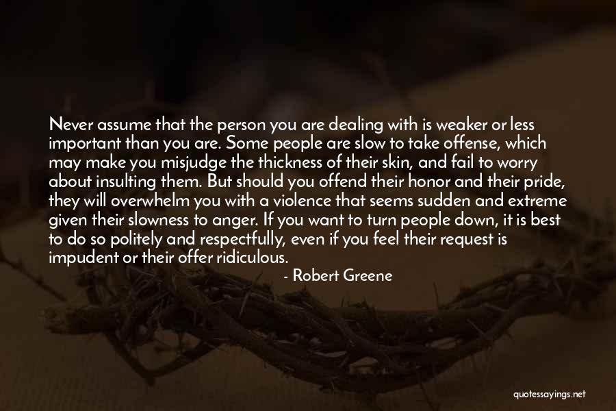 A Important Person Quotes By Robert Greene