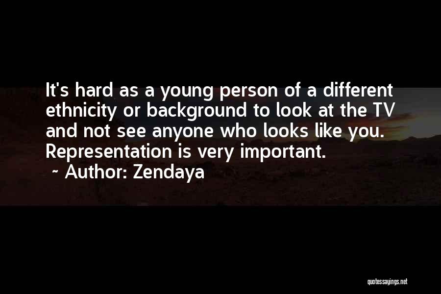 A Important Person Quotes By Zendaya
