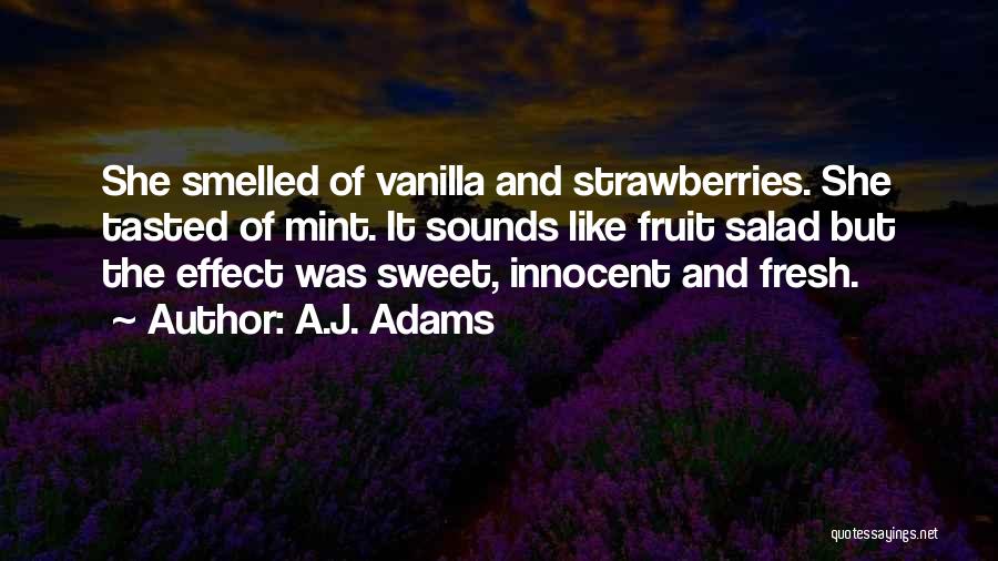 A.J. Adams Quotes 227511