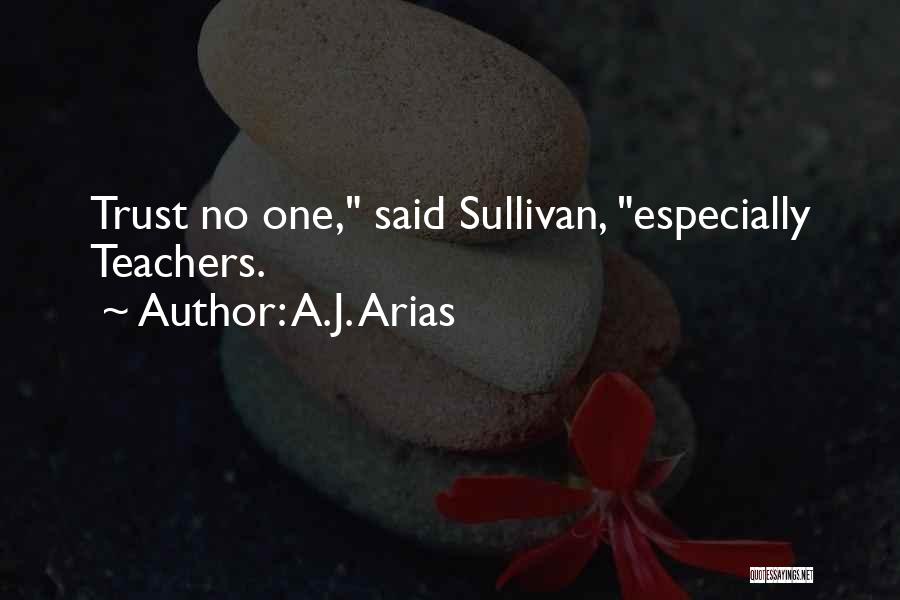 A.J. Arias Quotes 1437096