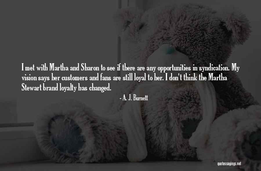 A. J. Burnett Quotes 2229418 A. J. Burnett Quotes 2229418