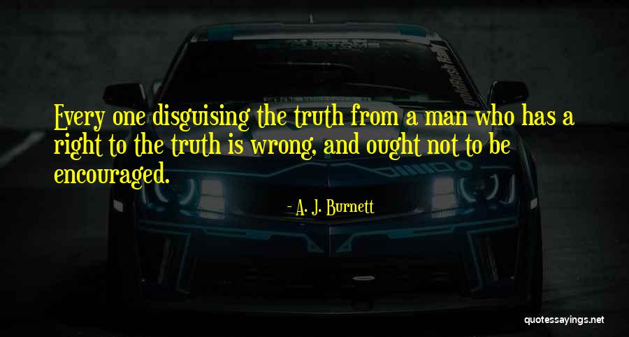 A. J. Burnett Quotes 784563 A. J. Burnett Quotes 784563