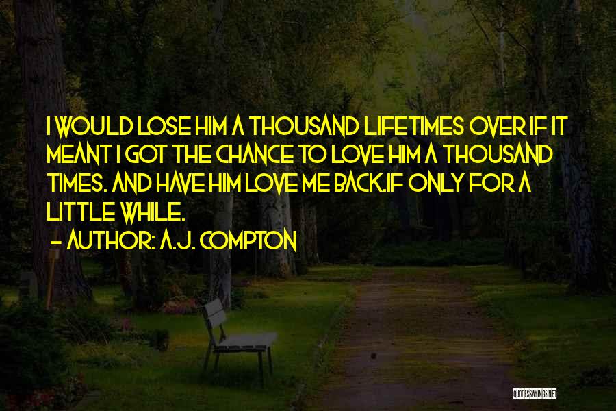 A.J. Compton Quotes 1721469