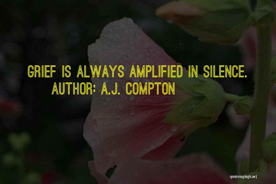 A.J. Compton Quotes 216589