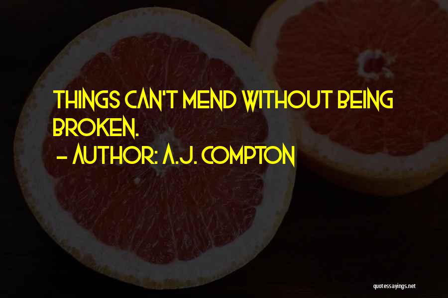 A.J. Compton Quotes 470333