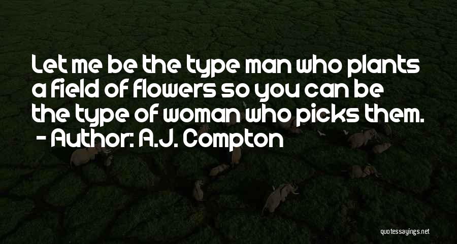 A.J. Compton Quotes 86178