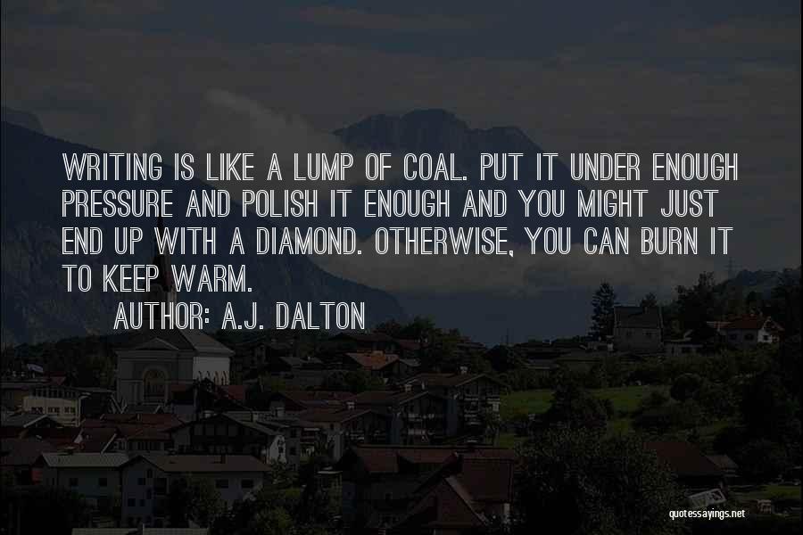 A.J. Dalton Quotes 2068464