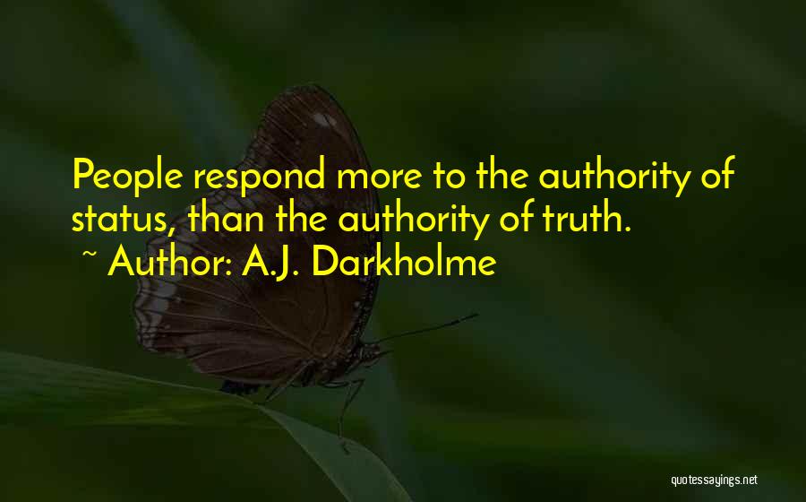 A.J. Darkholme Quotes 415192