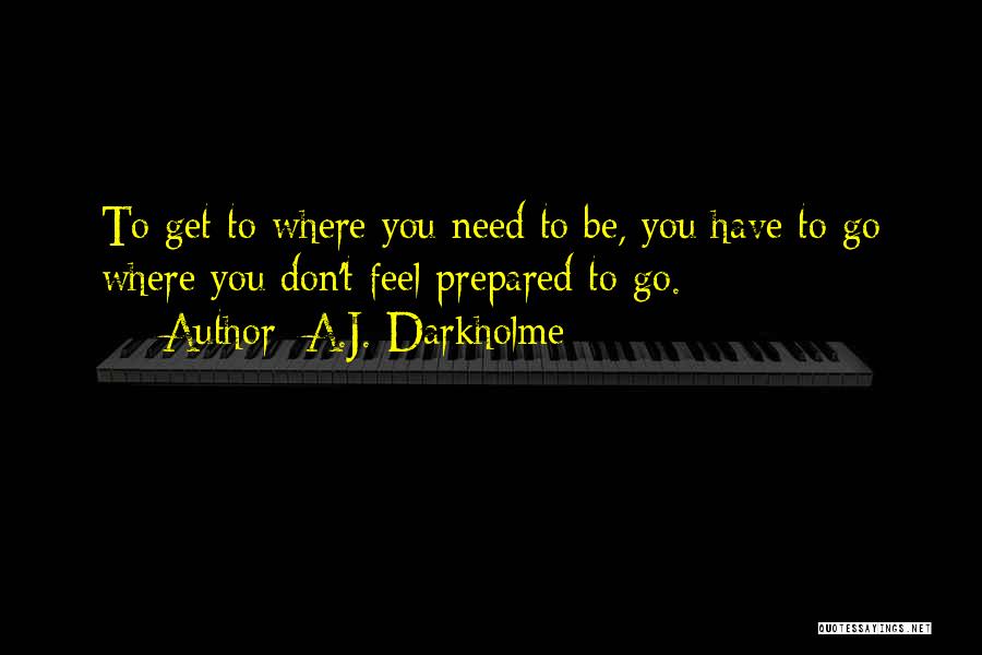 A.J. Darkholme Quotes 868702