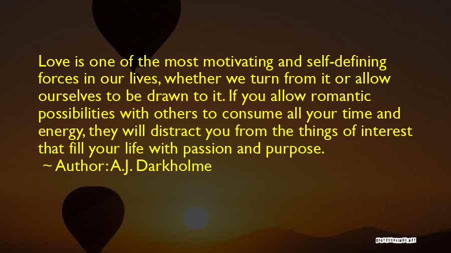 A.J. Darkholme Quotes 925402