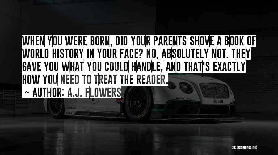 A.J. Flowers Quotes 1434981