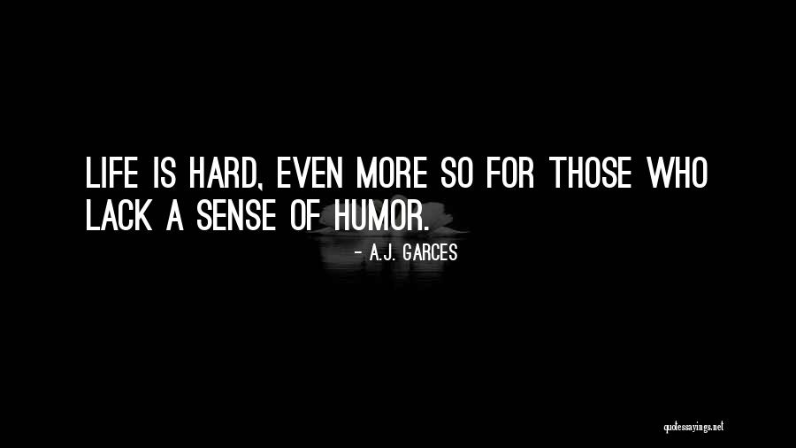 A.J. Garces Quotes 256414 A.J. Garces Quotes 256414