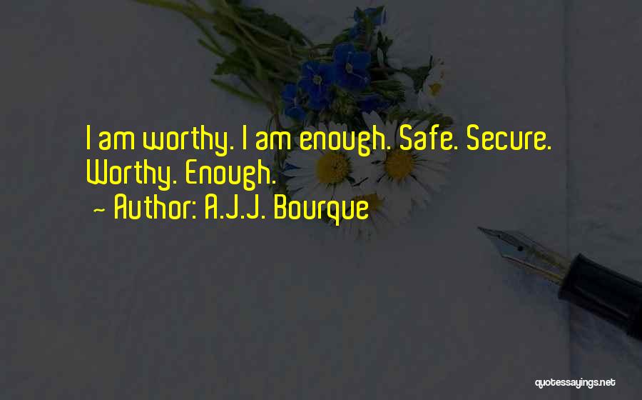 A.J.J. Bourque Quotes 1091102
