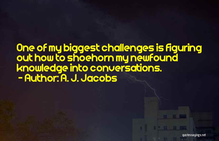 A. J. Jacobs Quotes 1005825