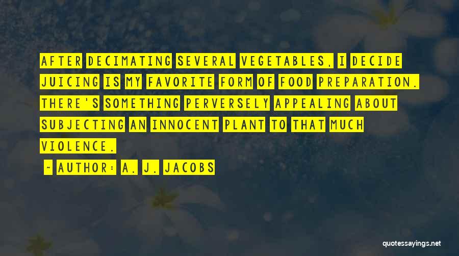 A. J. Jacobs Quotes 178693