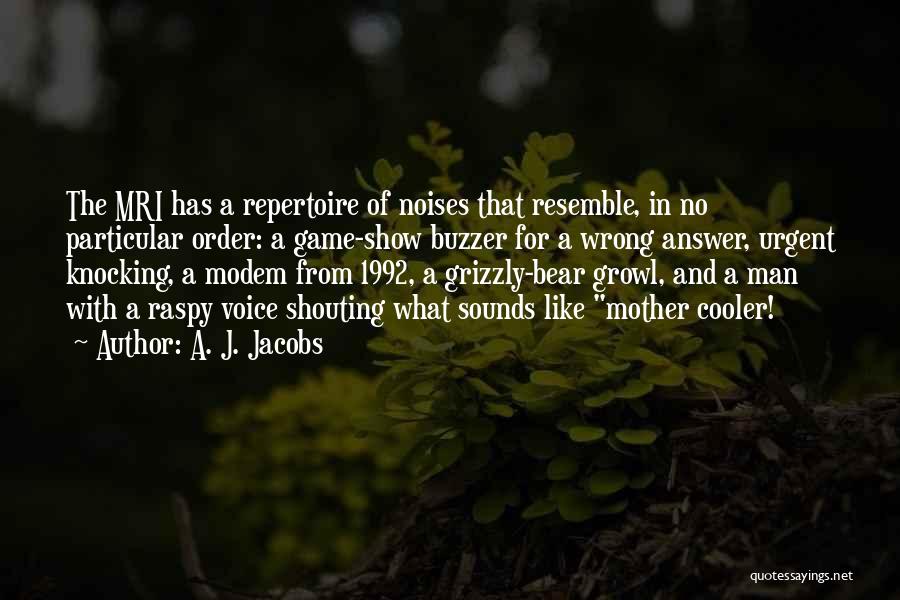 A. J. Jacobs Quotes 1975166