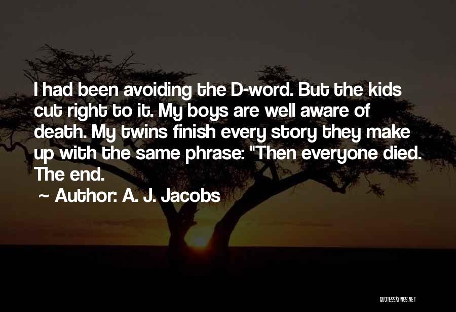 A. J. Jacobs Quotes 2087986