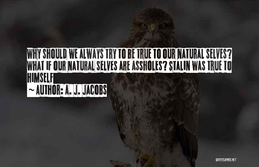 A. J. Jacobs Quotes 555060