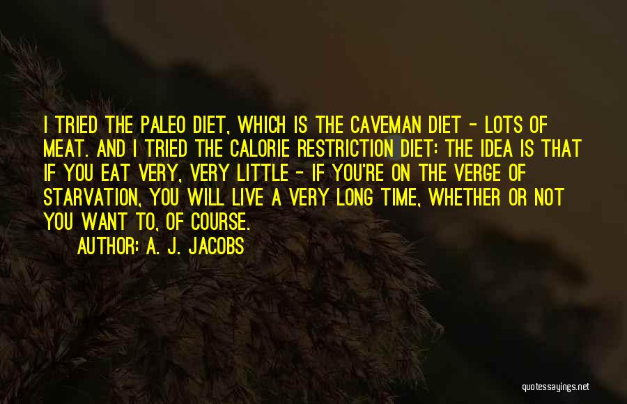 A. J. Jacobs Quotes 720581