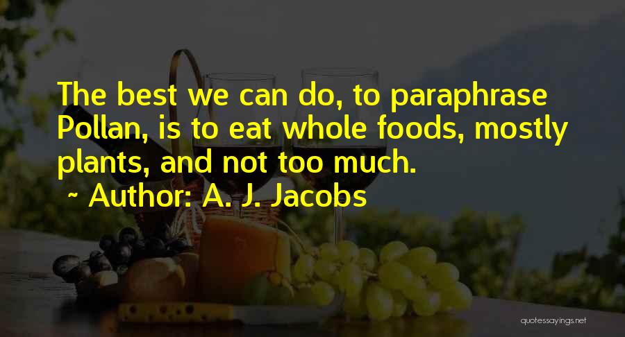 A. J. Jacobs Quotes 975719