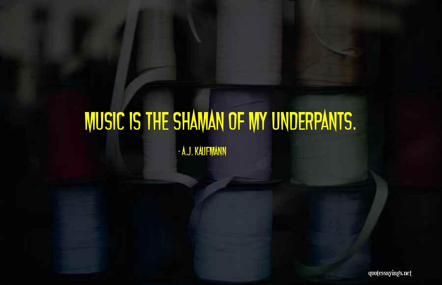 A.J. Kaufmann Quotes 198891 A.J. Kaufmann Quotes 198891