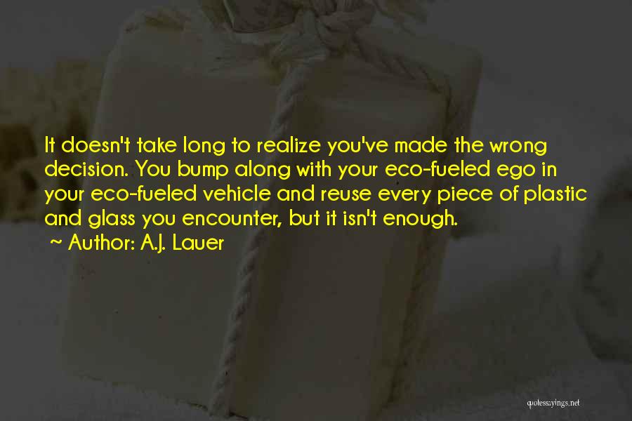A.J. Lauer Quotes 2068825