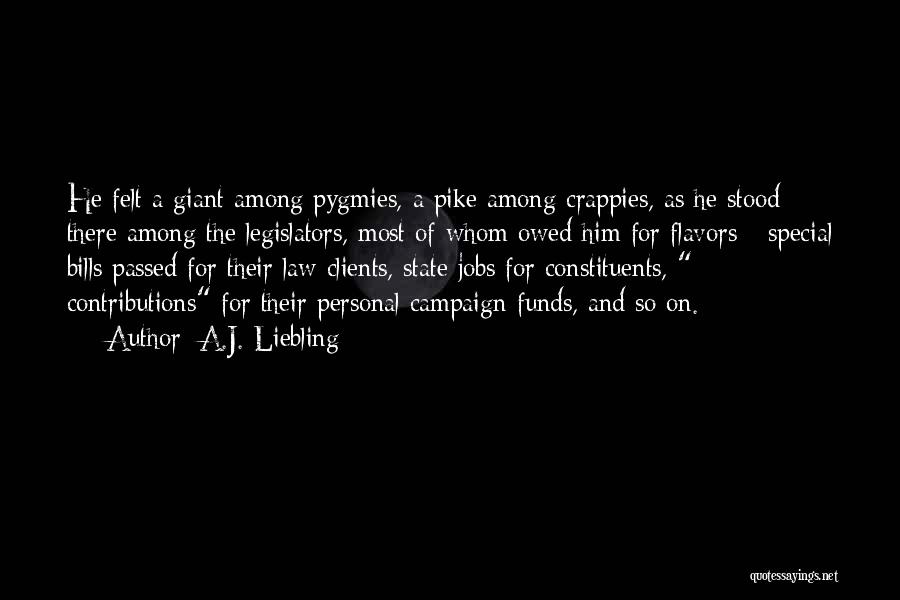 A.J. Liebling Quotes 1093563