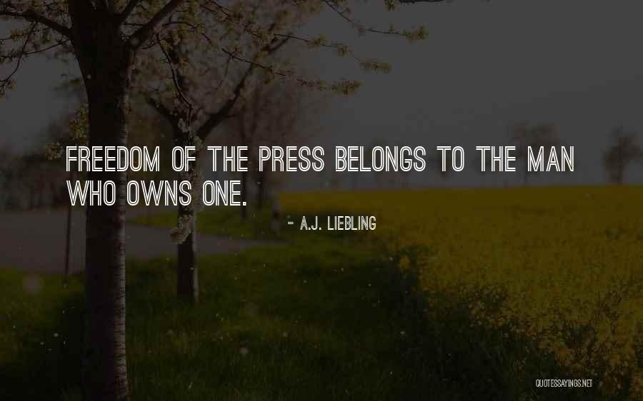 A.J. Liebling Quotes 1291071 A.J. Liebling Quotes 1291071
