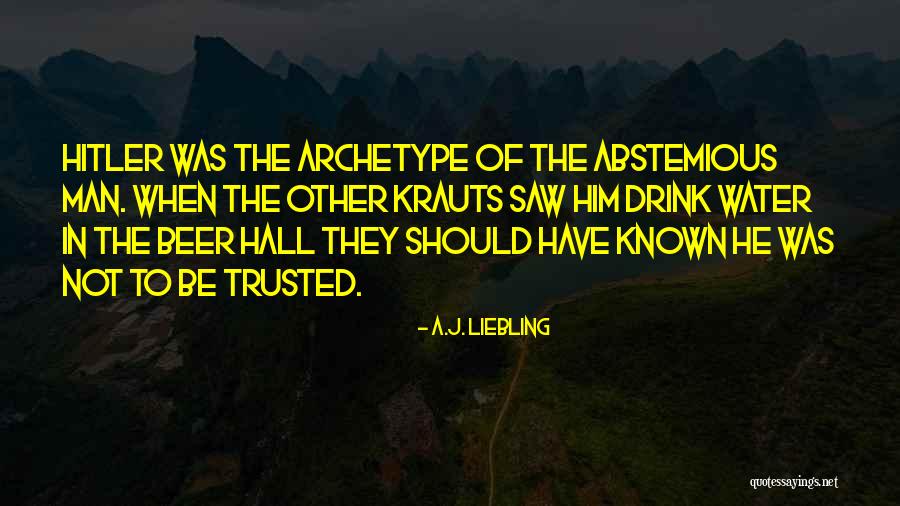 A.J. Liebling Quotes 2006180 A.J. Liebling Quotes 2006180