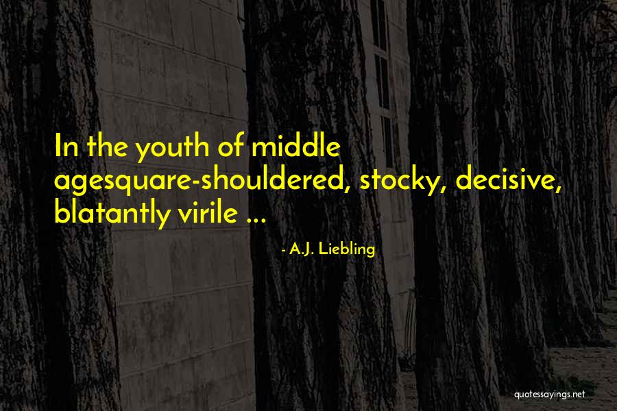 A.J. Liebling Quotes 620584