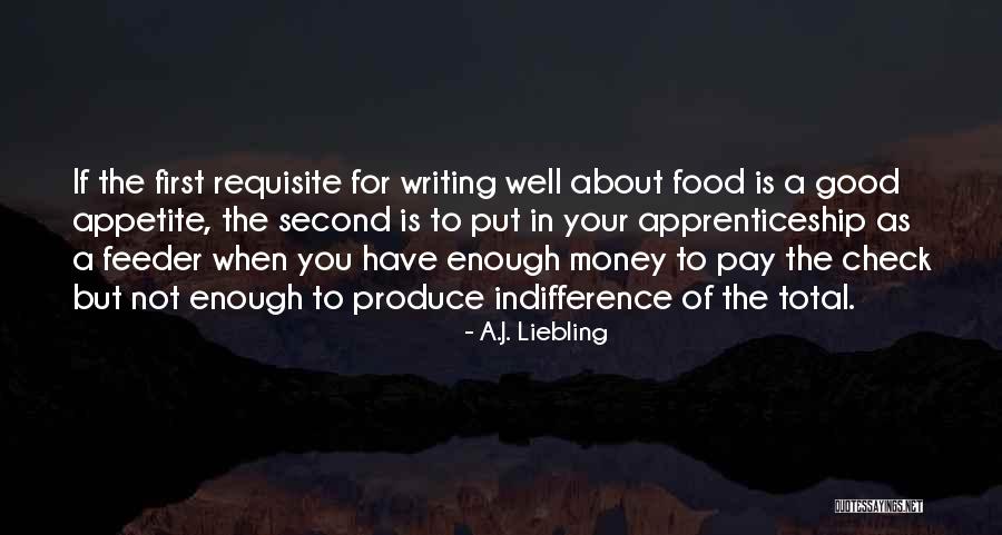 A.J. Liebling Quotes 731349 A.J. Liebling Quotes 731349
