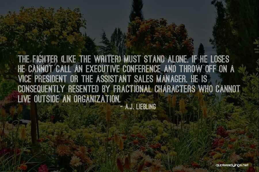 A.J. Liebling Quotes 784941