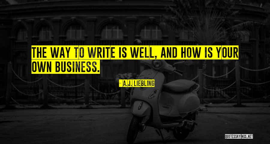 A.J. Liebling Quotes 859680
