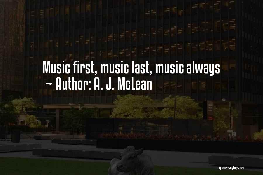 A. J. McLean Quotes 1100885