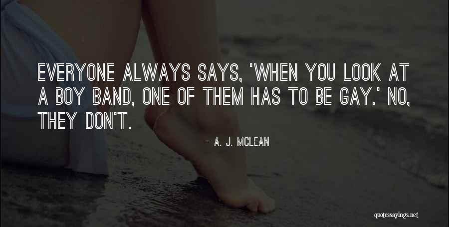 A. J. McLean Quotes 310039