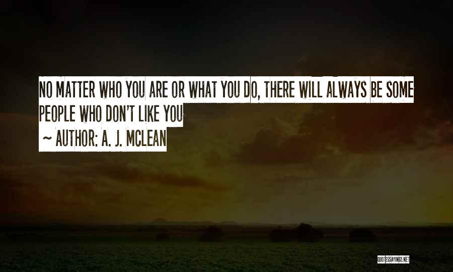A. J. McLean Quotes 548463
