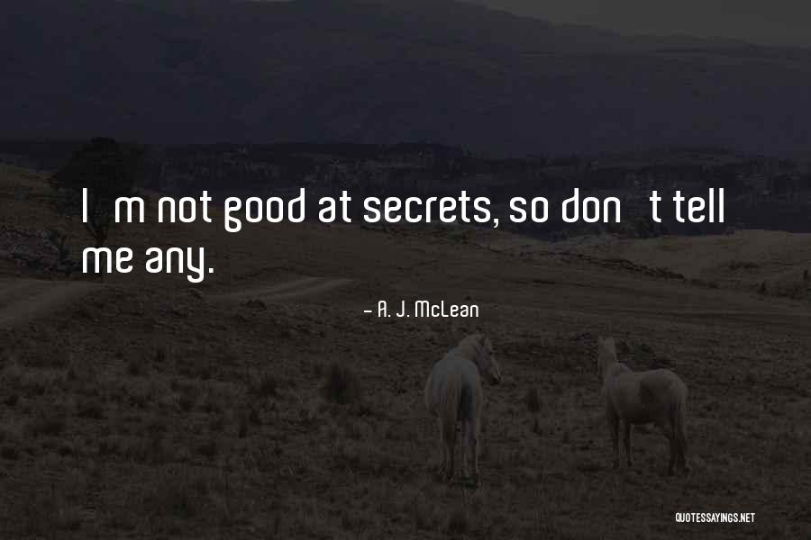 A. J. McLean Quotes 999309