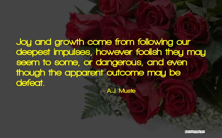 A.J. Muste Quotes 215842