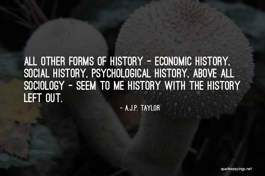 A.J.P. Taylor Quotes 1211718 A.J.P. Taylor Quotes 1211718
