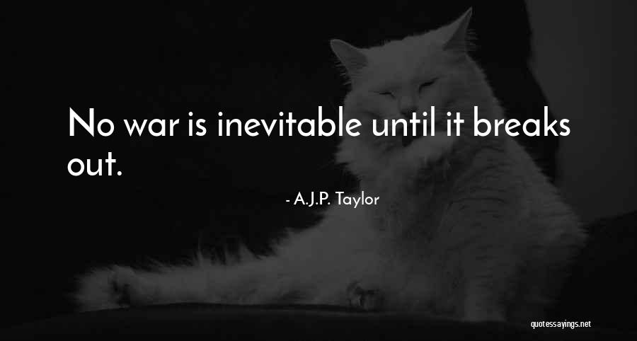 A.J.P. Taylor Quotes 1285590 A.J.P. Taylor Quotes 1285590