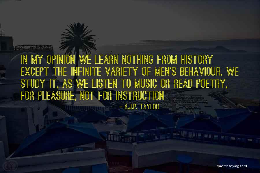 A.J.P. Taylor Quotes 1706089 A.J.P. Taylor Quotes 1706089
