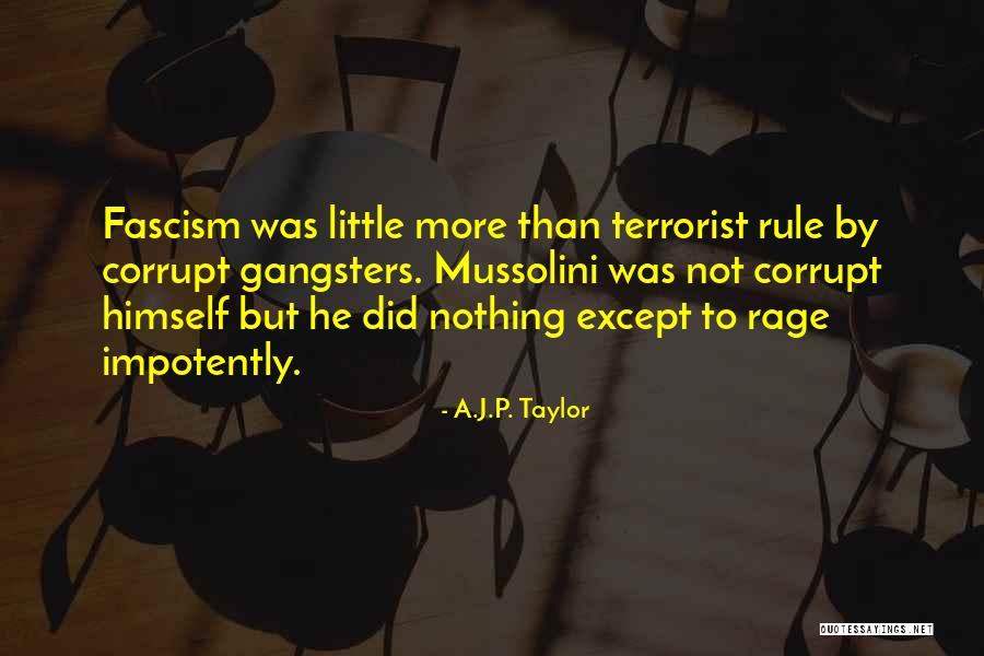 A.J.P. Taylor Quotes 2130465 A.J.P. Taylor Quotes 2130465