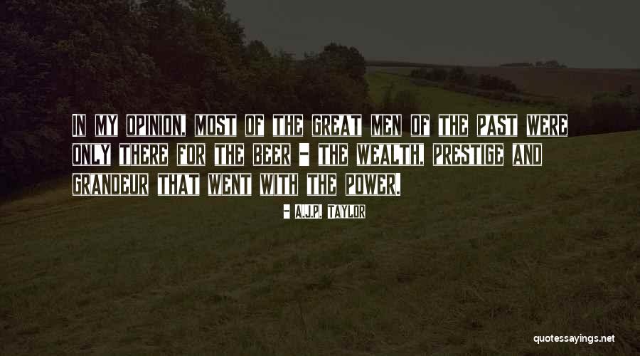 A.J.P. Taylor Quotes 323374 A.J.P. Taylor Quotes 323374