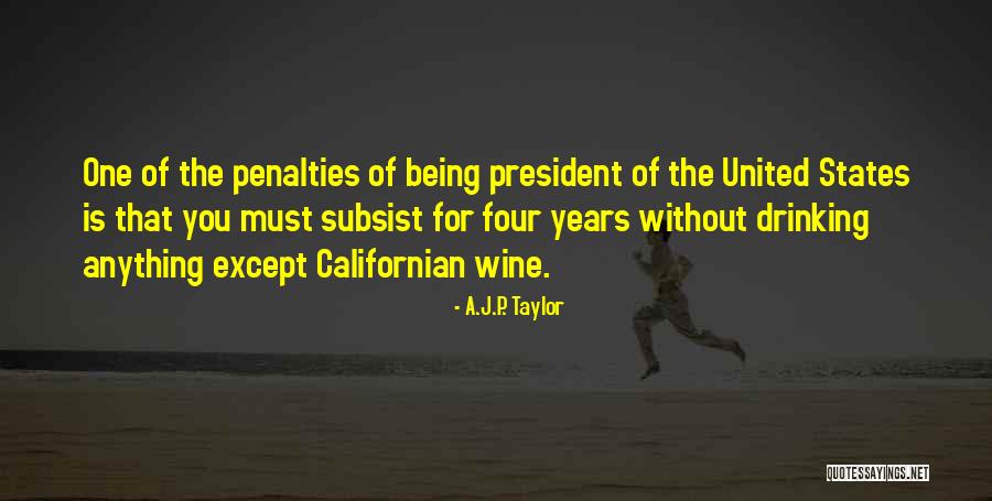 A.J.P. Taylor Quotes 498367 A.J.P. Taylor Quotes 498367