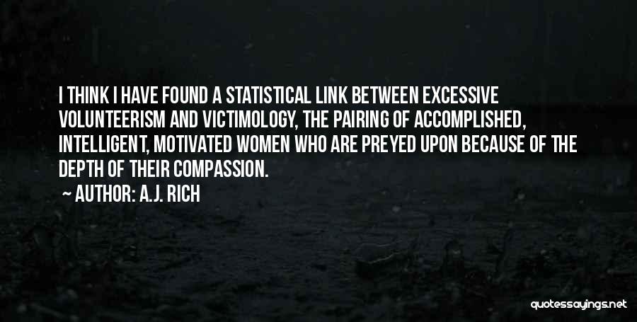 A.J. Rich Quotes 961911 A.J. Rich Quotes 961911