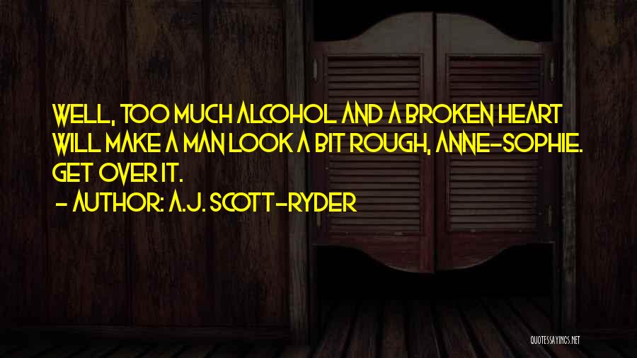 A.J. Scott-Ryder Quotes 1038993
