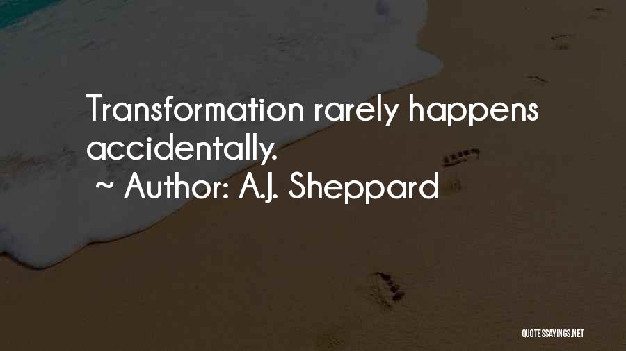 A.J. Sheppard Quotes 949689
