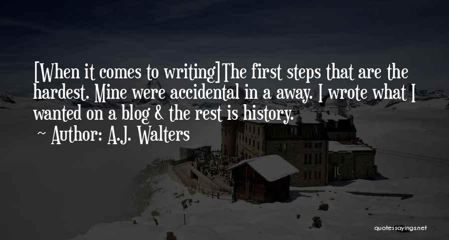 A.J. Walters Quotes 1192796